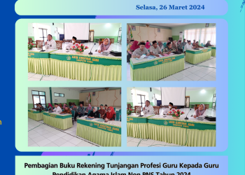 Pembagian Buku Rekening Tunjangan Profesi Guru Kepada Guru Pendidikan Agama Islam Non PNS Tahun 2024