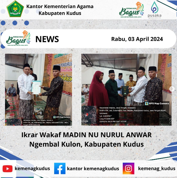 Ikrar Wakaf MADIN NU NURUL ANWAR Ngembal Kulon Kabupaten Kudus