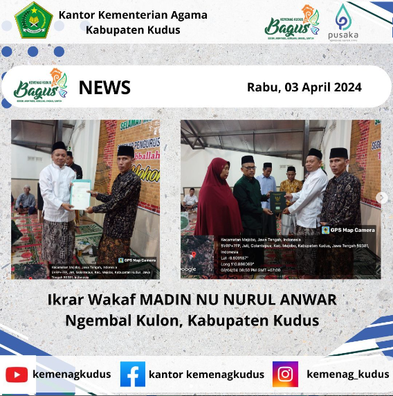 Ikrar Wakaf MADIN NU NURUL ANWAR Ngembal Kulon Kabupaten Kudus