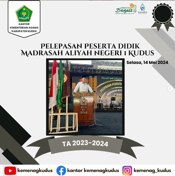 Pelepasan Peserta didik kelas XII MAN 1 Kudus