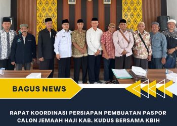 Rakor Persiapan Pembuatan Paspor Calon Jemaah Haji Kab. Kudus Bersama KBIH
