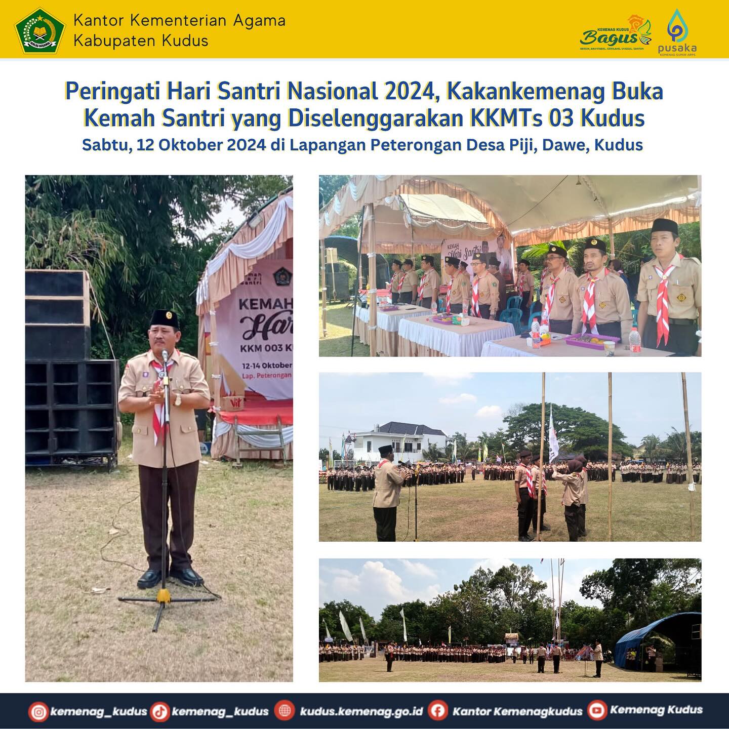 Peringati Hari Santri Nasional 2024, Kakankemenag Buka Kemah Santri yang diselenggarakan KKMTs 03 Kudus