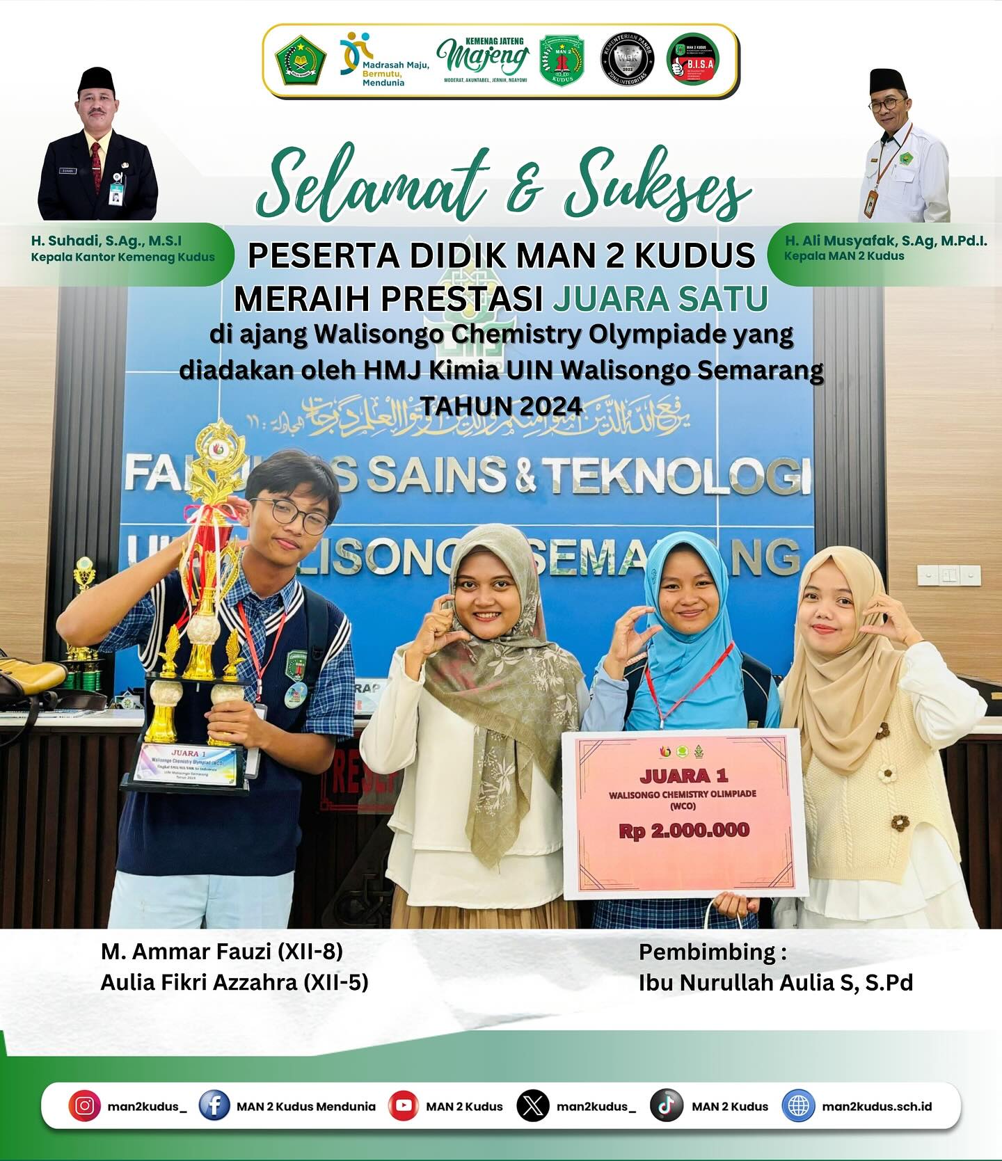 Peserta Didik MAN 2 Kudus Meraih Prestasi Juara 1 dalam Ajang Walisongo Chemistry Olympiade