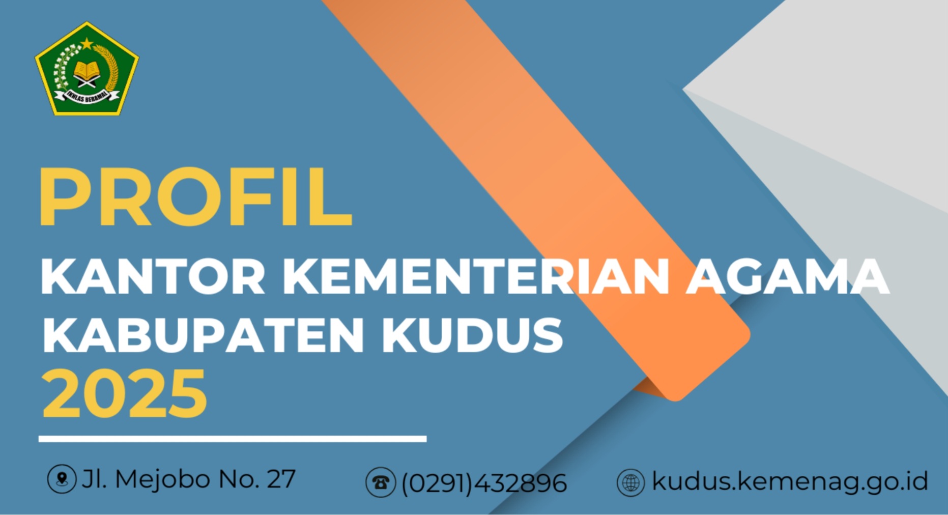 Profil Kantor Kementerian Agama Kabupaten Kudus Tahun 2025